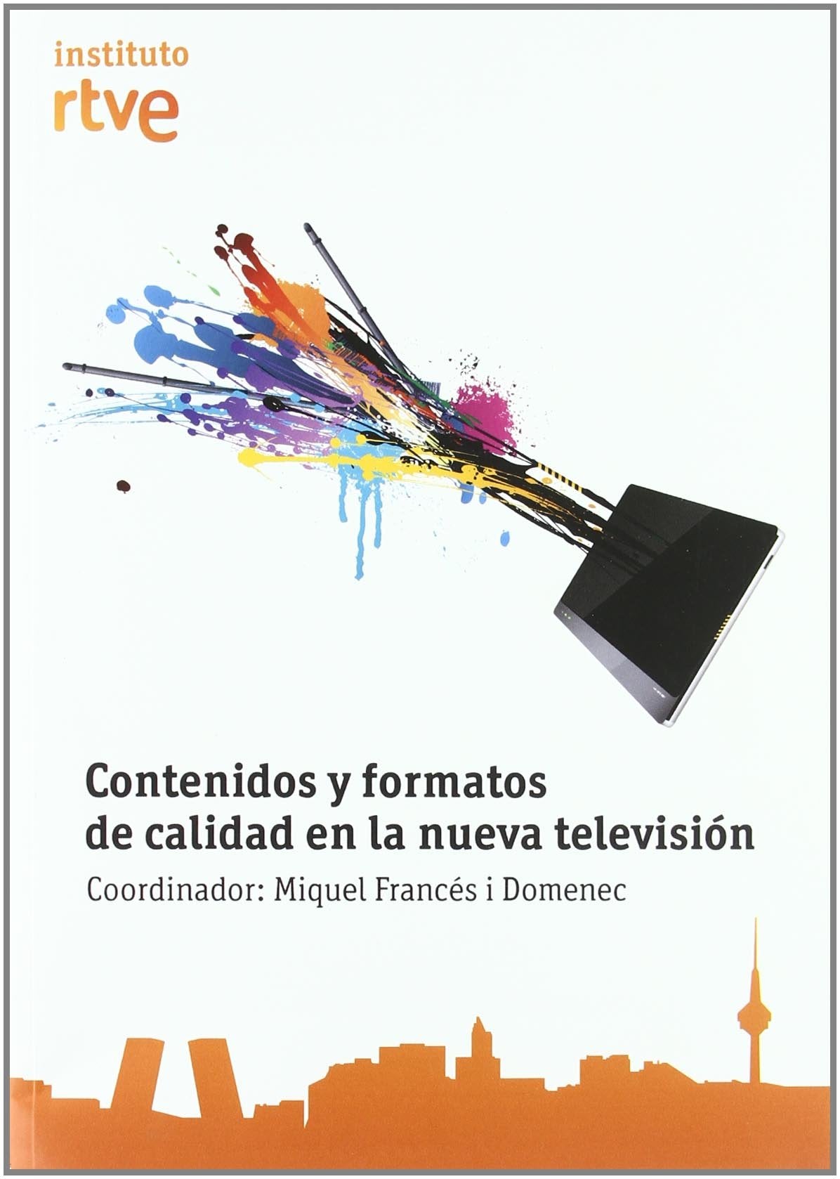 Francés I Domènec, M: Contenidos y formatos en la nueva tele book