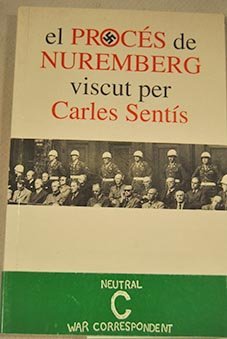 El procés de Nuremberg viscut per Carles Sentís Books