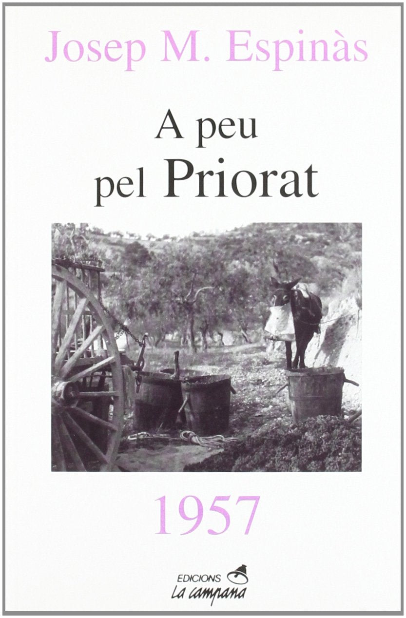 A peu pel Priorat: 1957 book