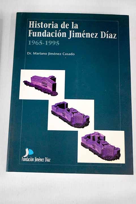 Historia de la Fundación Jiménez Díaz, 1965-1995 book