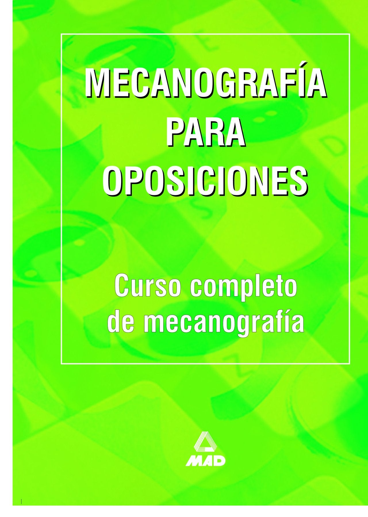 Mecanografía para oposiciones. Curso completo de mecanografía. book