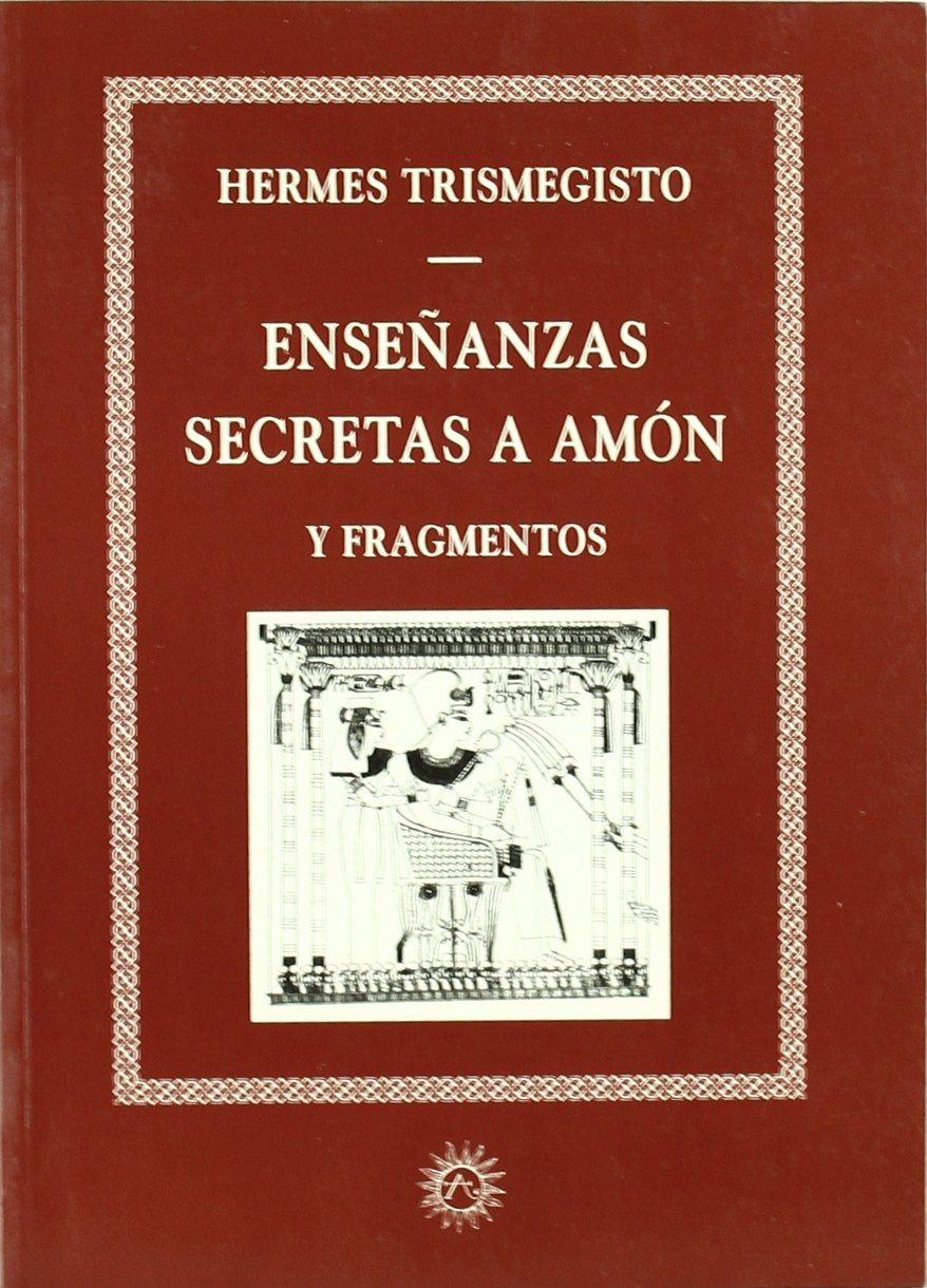 Enseñanzas secretas a Amón y fragmentos Philosophy