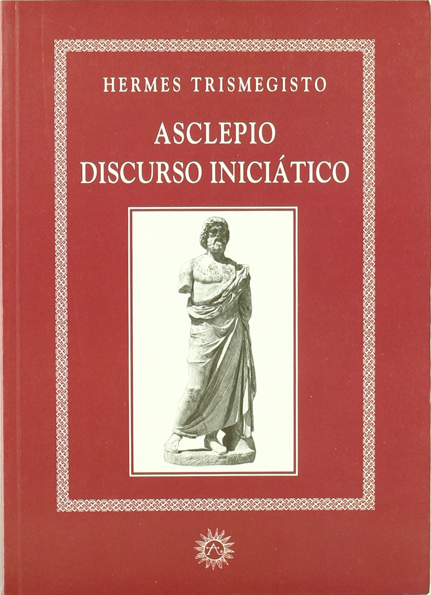 Asclepio, discurso iniciático book