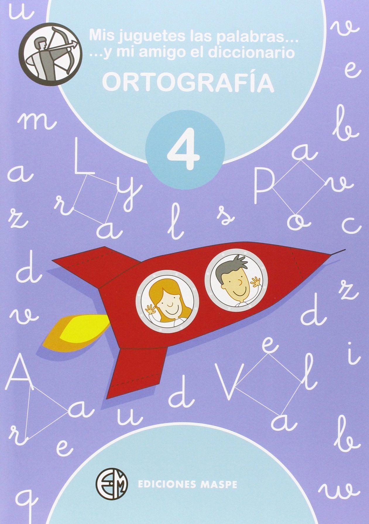 MIS JUGUETES LAS PALABRAS Y MI AMIGO EL DICCIONARIO ORTOGRAFÍA MASPE 4 book