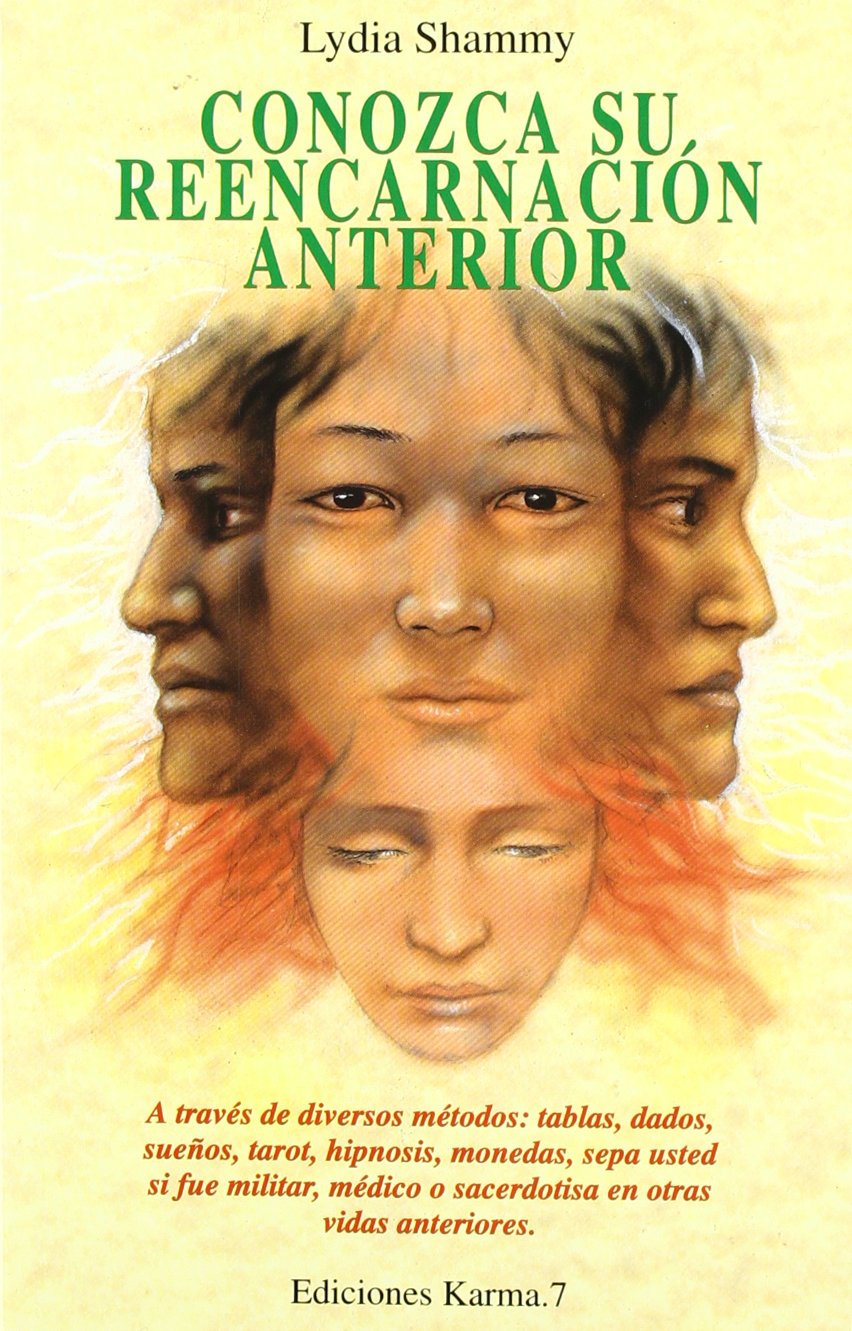 Conozca Su Reencarnacion Anterior / Know your Prior Reincarnation book