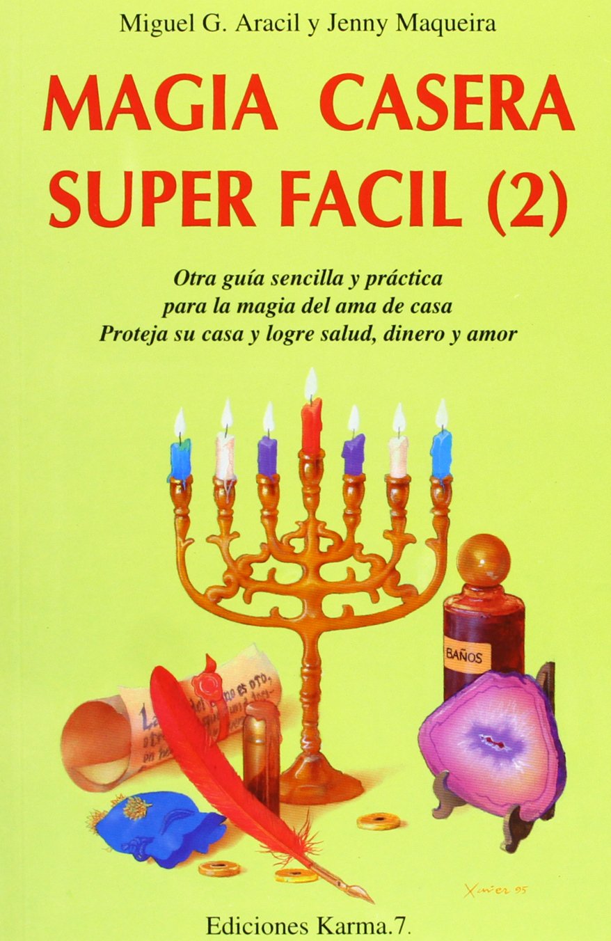 Magia casera super fácil II (La Otra Magia) Religion & Esotericism