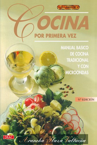 Cocina por primera vez : manual básico de cocina tradicional y con microondas Leisure, Home & Garden