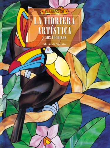La vidriera artística y sus técnicas book