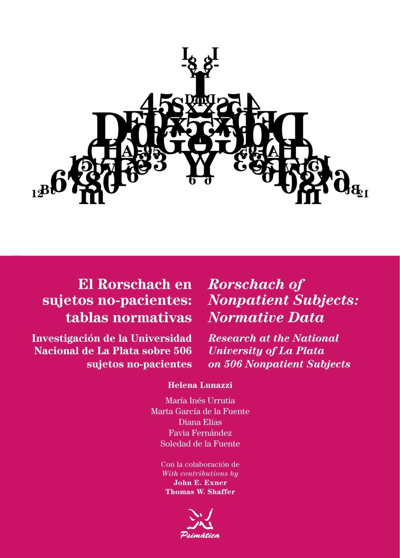 El Rorschach en sujetos no-pacientes: tablas normativas: Tablas normativas Medicine