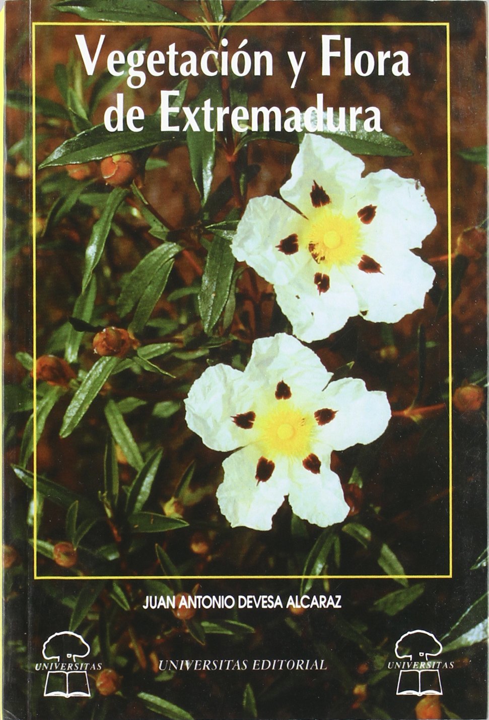 Vegetacion y Flora de Extremadura book