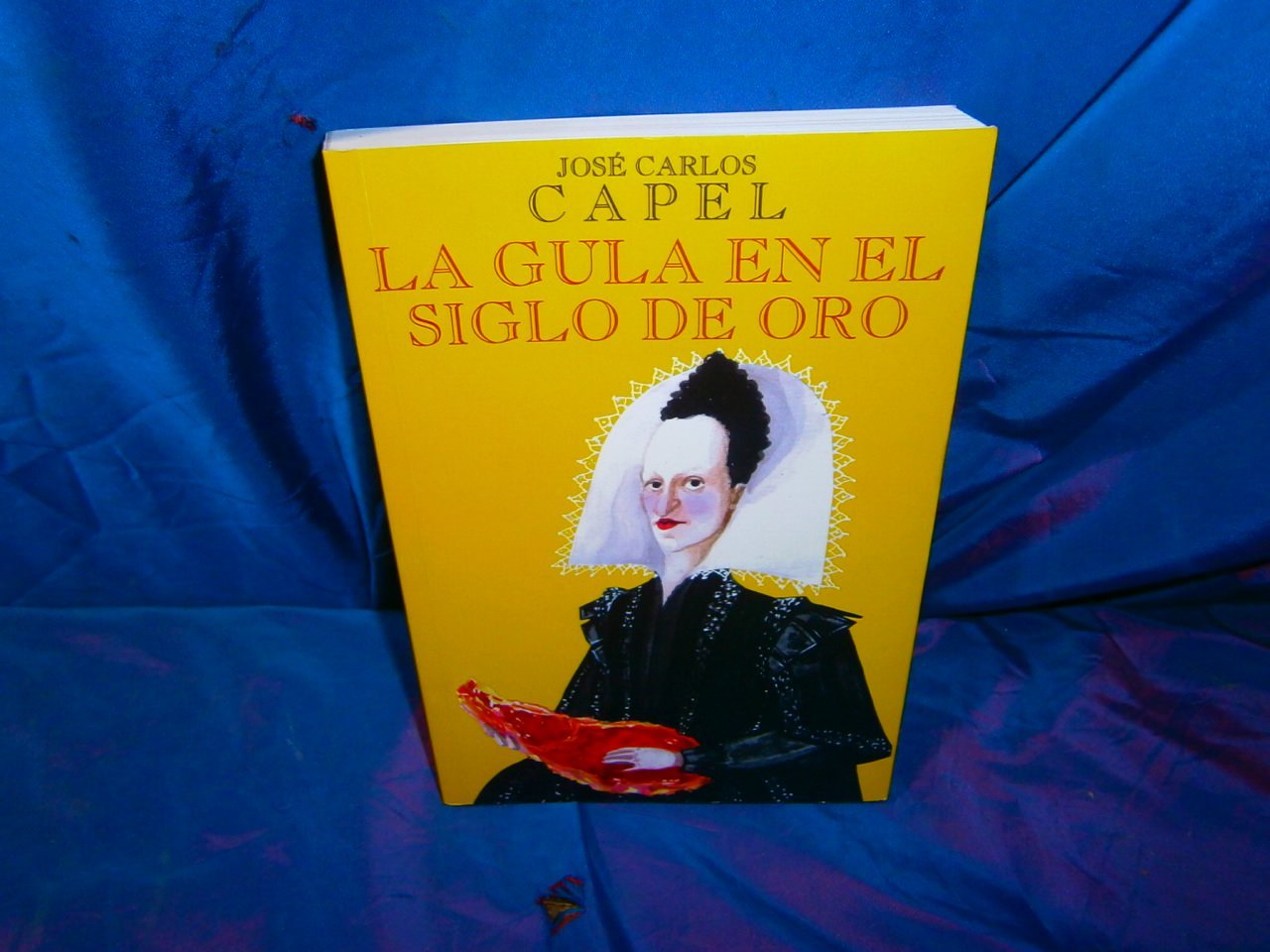 La gula en el siglo de oro Books
