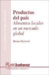 Productos del país. Alimentos locales en un mercado global book