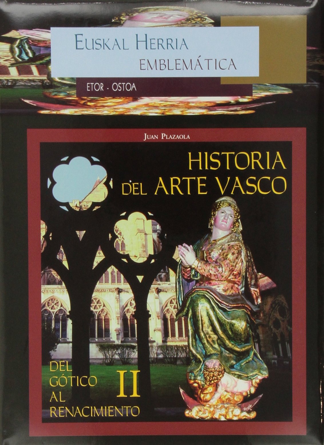 Historia del arte Vasco (2) del gotico al renacimientoayerbe, Enrique book