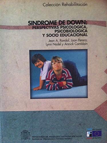 Síndrome de Down: perspectiva psicológica, psicobiológica y socioeducacional (Colección Rehabilitación) book