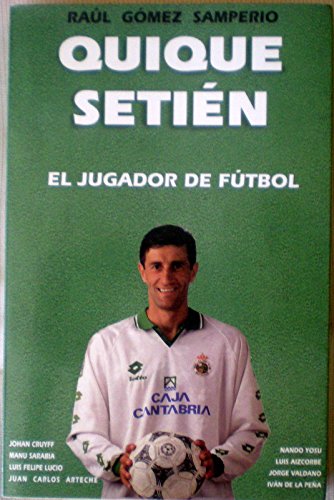 Quique setien, el jugador de futbol book