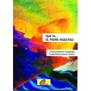 Qué es... EL PADRENUESTRO (Herramientas, Band 8) Books