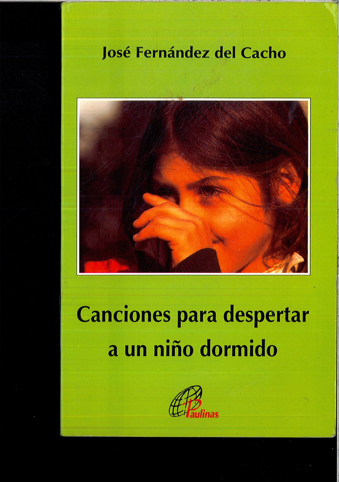 Canciones para despertar a un niño dormido (Pequeña fuente, Band 6) Books