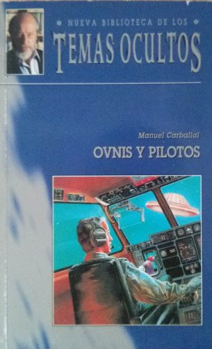 Ovnis y pilotos: (dedicado a Andreas Faber Kaiser) Books