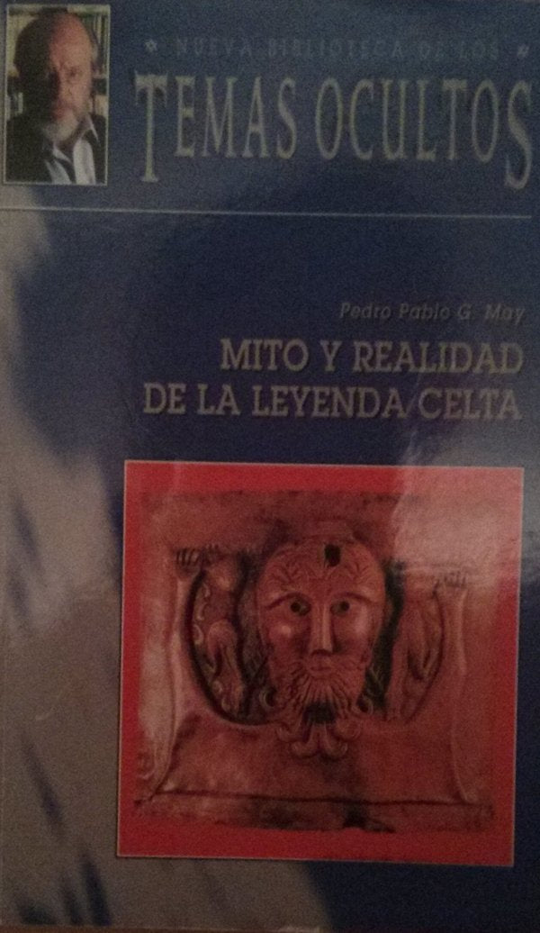Mito y realidad de los celtas book