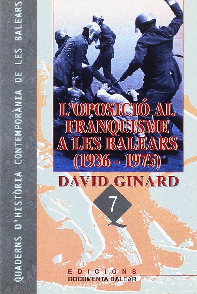 loposicio_al_franquisme_a_les_balears,_1936-1975 book