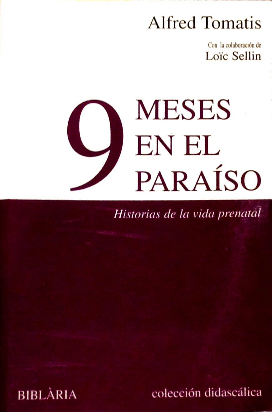 9 meses en el paraíso : historias de la vida prenatal book