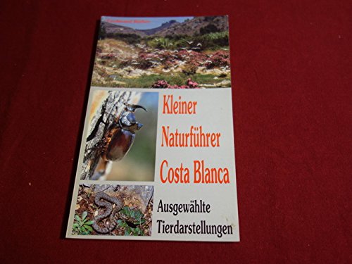 Kleiner Naturführer Costa Blanca: Ausgewählte Tierdarstellungen Books