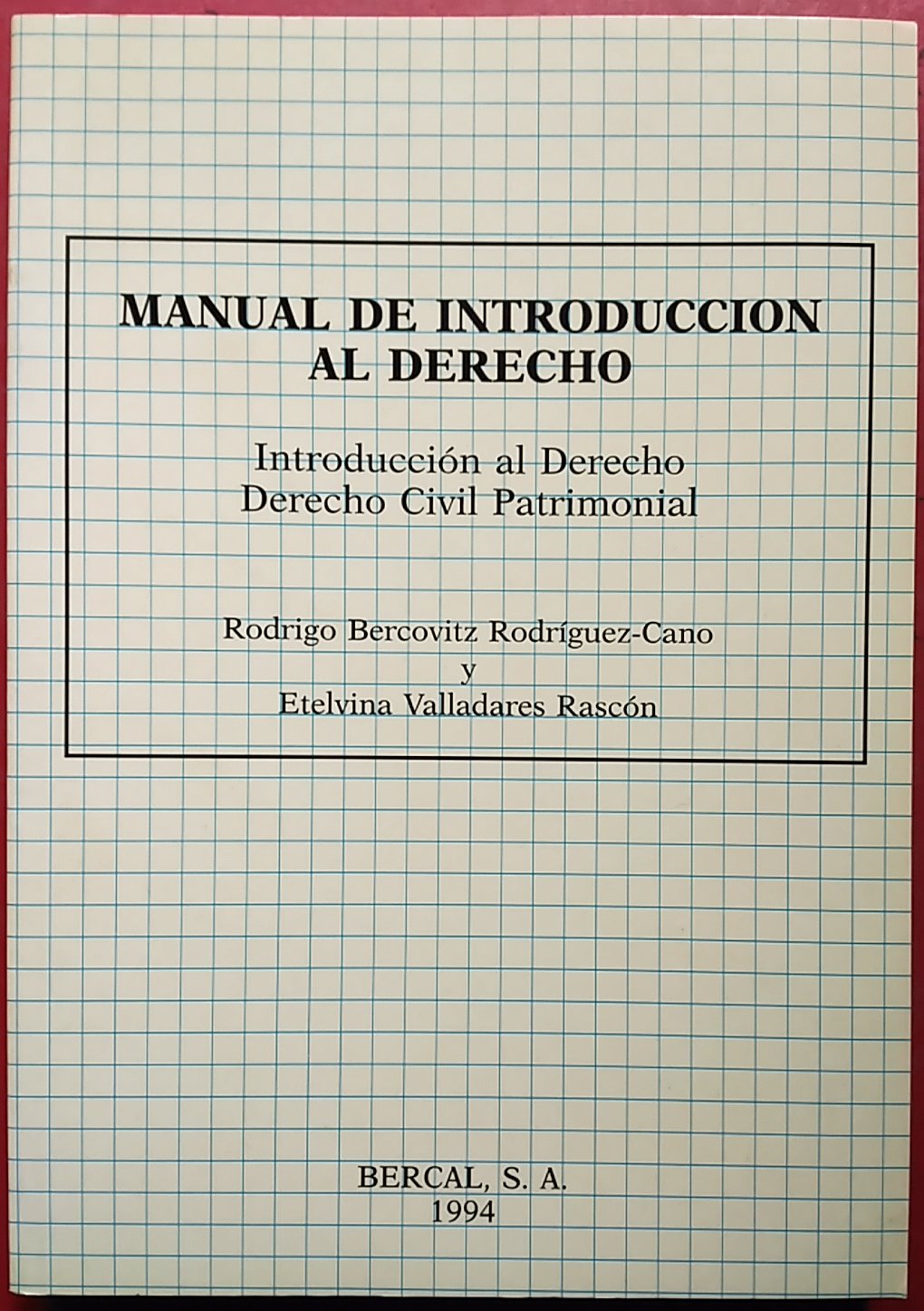 Manual de introduccion al derecho.introduccion al derecho. derecho civil patrimonial. book