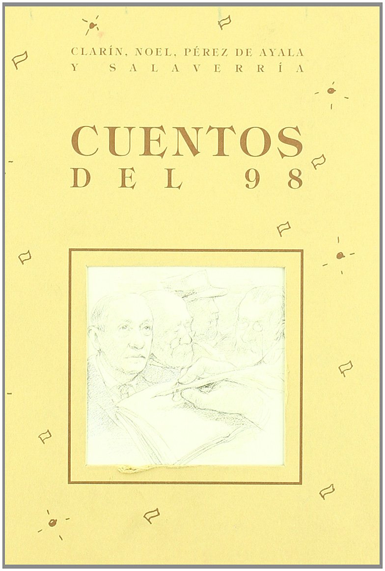 Cuentos del 98 / Tales of 98 book