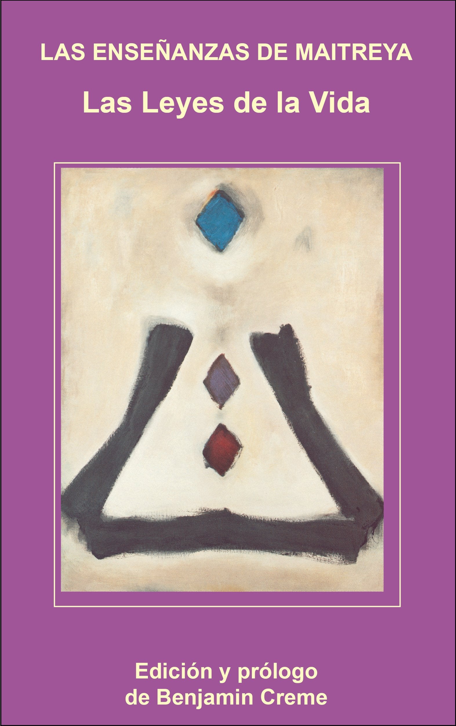 Las Enseñanzas de Maitreya: Las Leyes de la Vida book