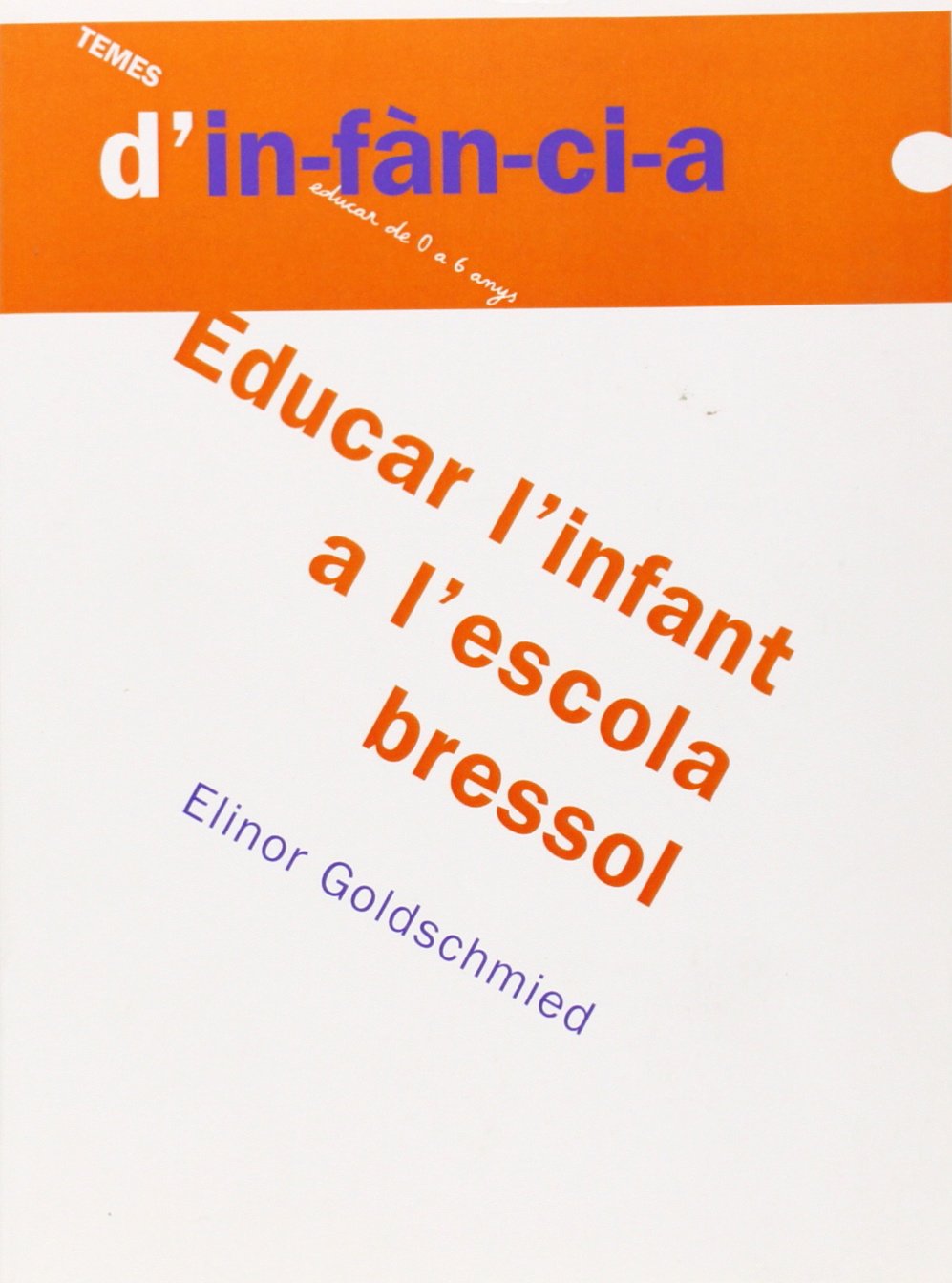 Educar l'infant a l'escola bressol book