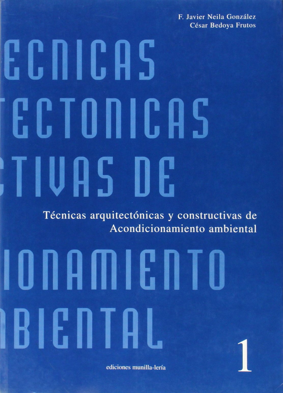 Tecnicas arquitectonicas y constructivas de acondicionamiento ambienta book