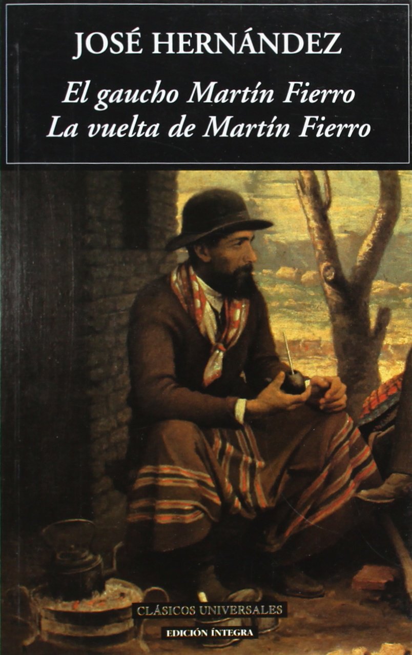Martín Fierro (Clásicos universales, Band 16) Poetry