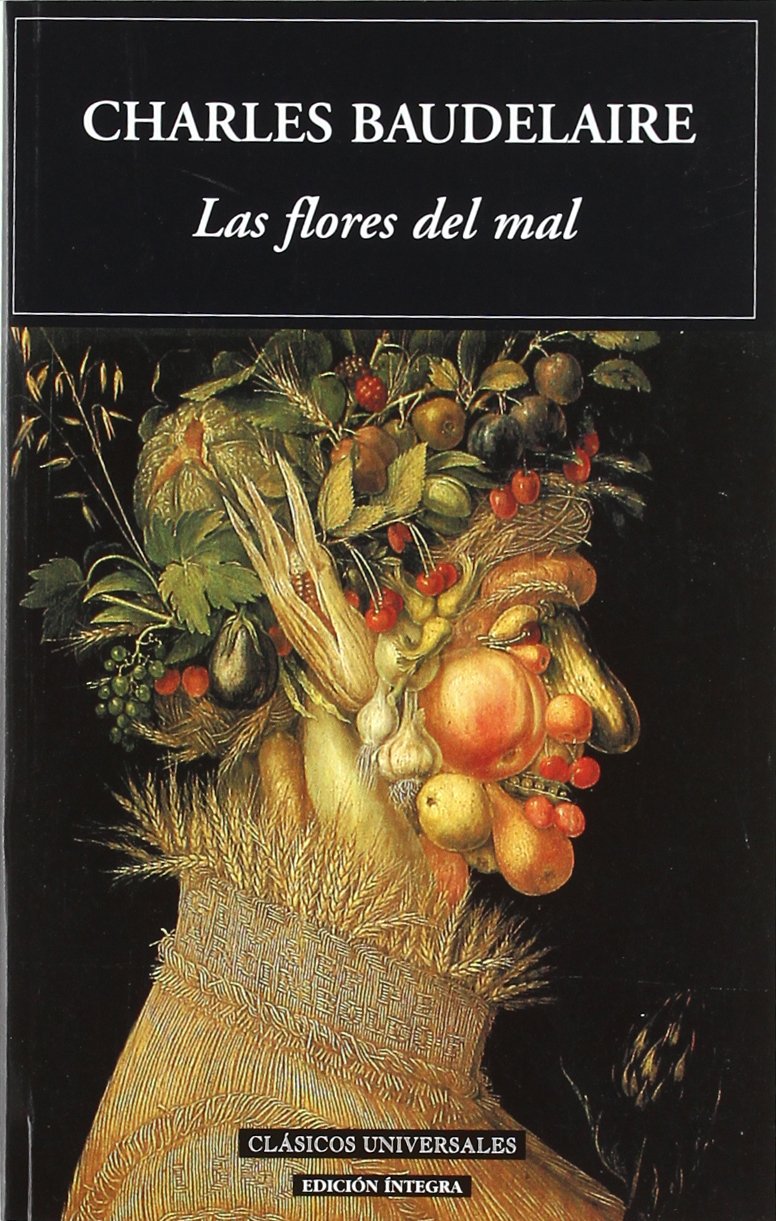Las flores del mal (Clásicos universales, Band 33) Poetry