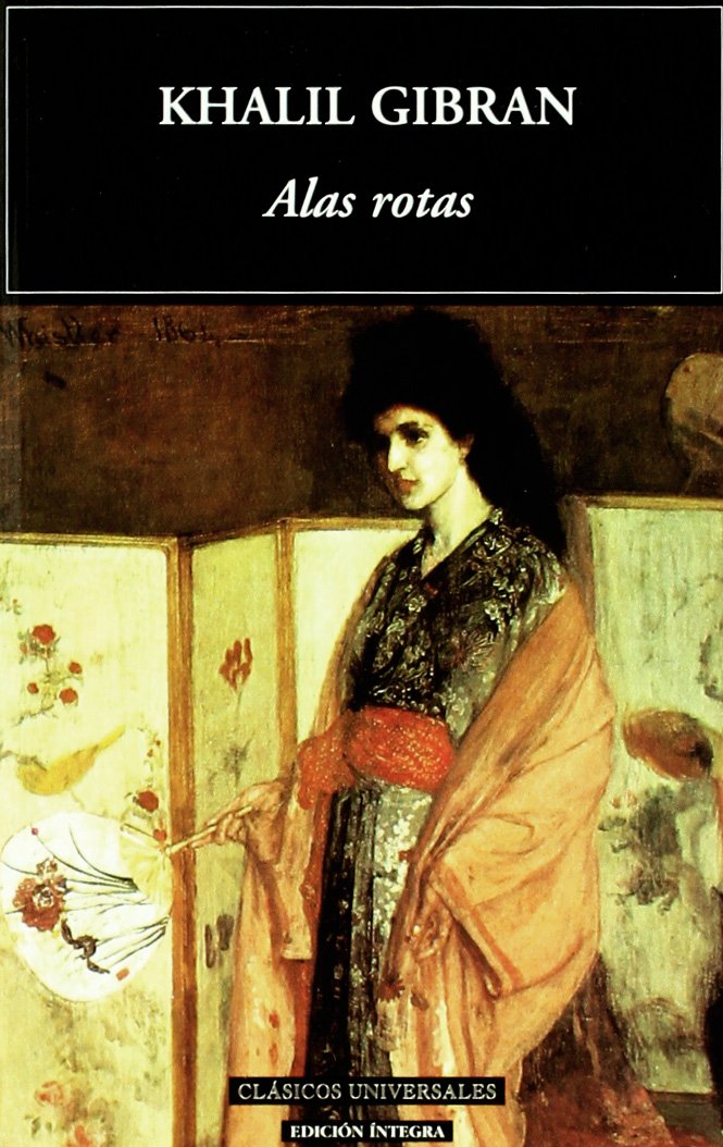 Alas rotas (Clásicos universales, Band 34) Poetry