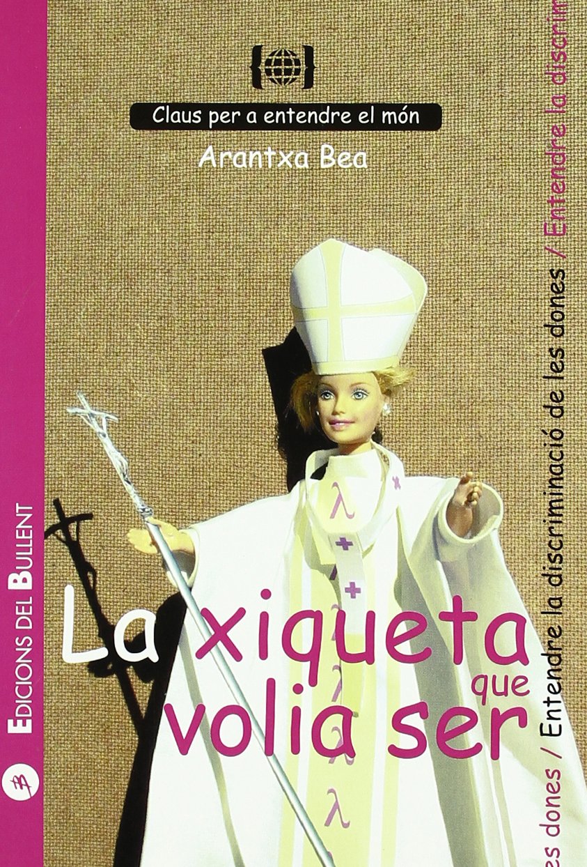 XIQUETA QUE VOLIA SER, LA book