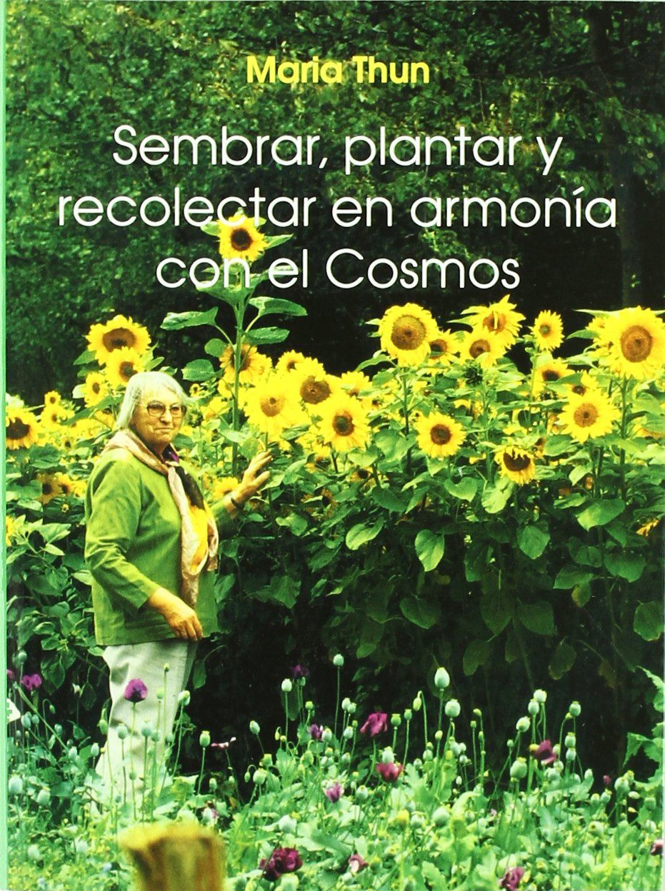 Sembrar, plantar y recolectar en armonia con el cosmos Learning & Reference