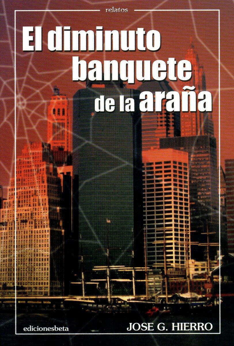 El Diminuto Banquete de La Arana book