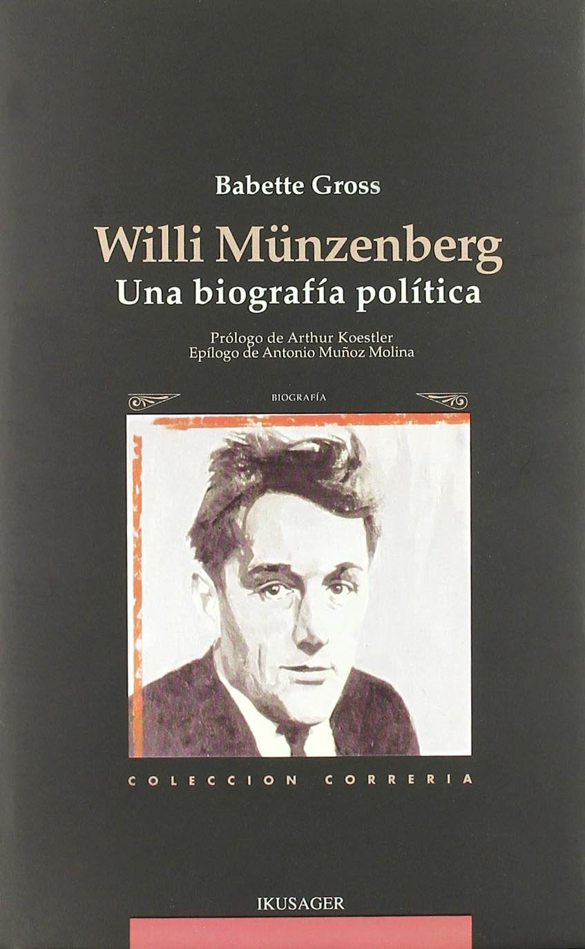 Willi Munzenberg : una biografía política book