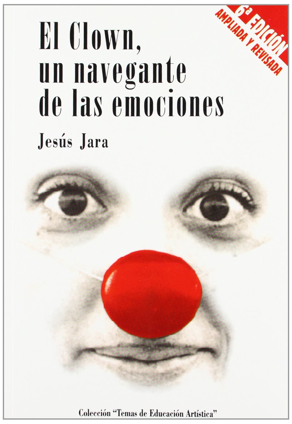 El clown un navegante de las emociones Non-fiction