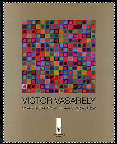 Victor vasarely 50 ans de creation 50 yeras of creation book