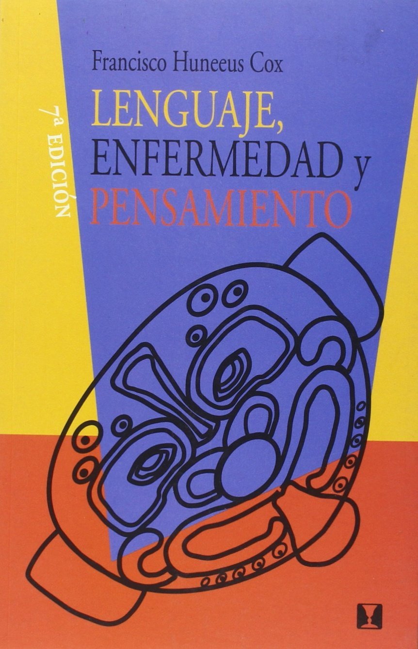 Lenguaje Enfermedad Y Pensamiento book