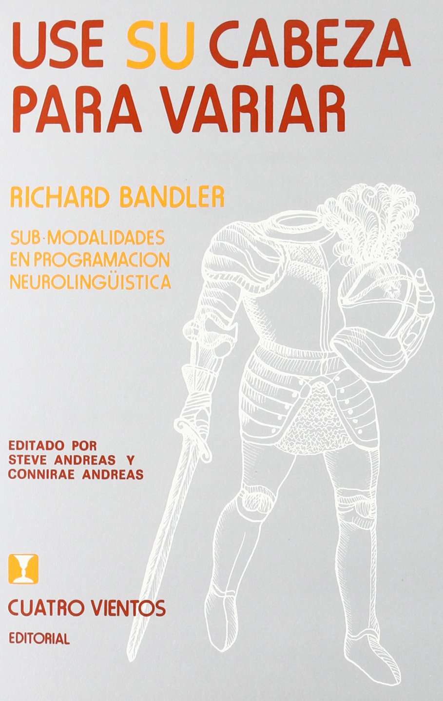 Use su cabeza para variar (Prog. Neurolinguistica) Books