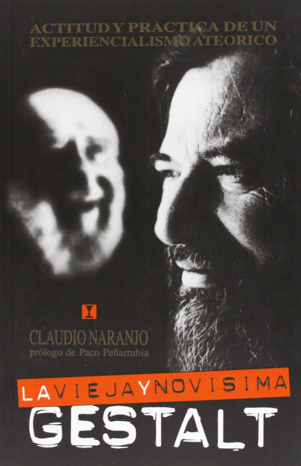LA VIEJA Y NOVÍSIMA GESTALT Medicine