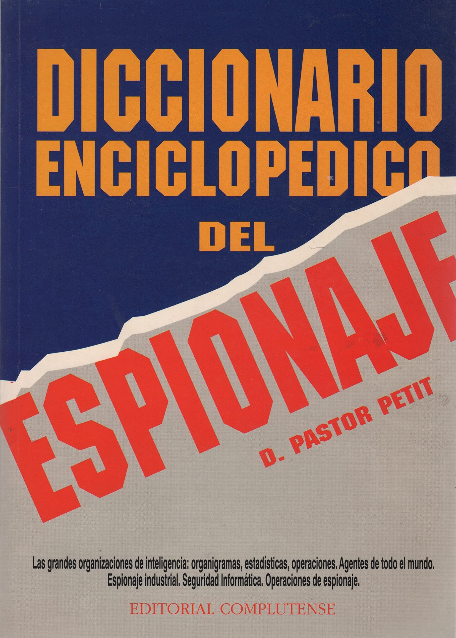 Diccionario Enciclopedico del Espionaje Politics & Society