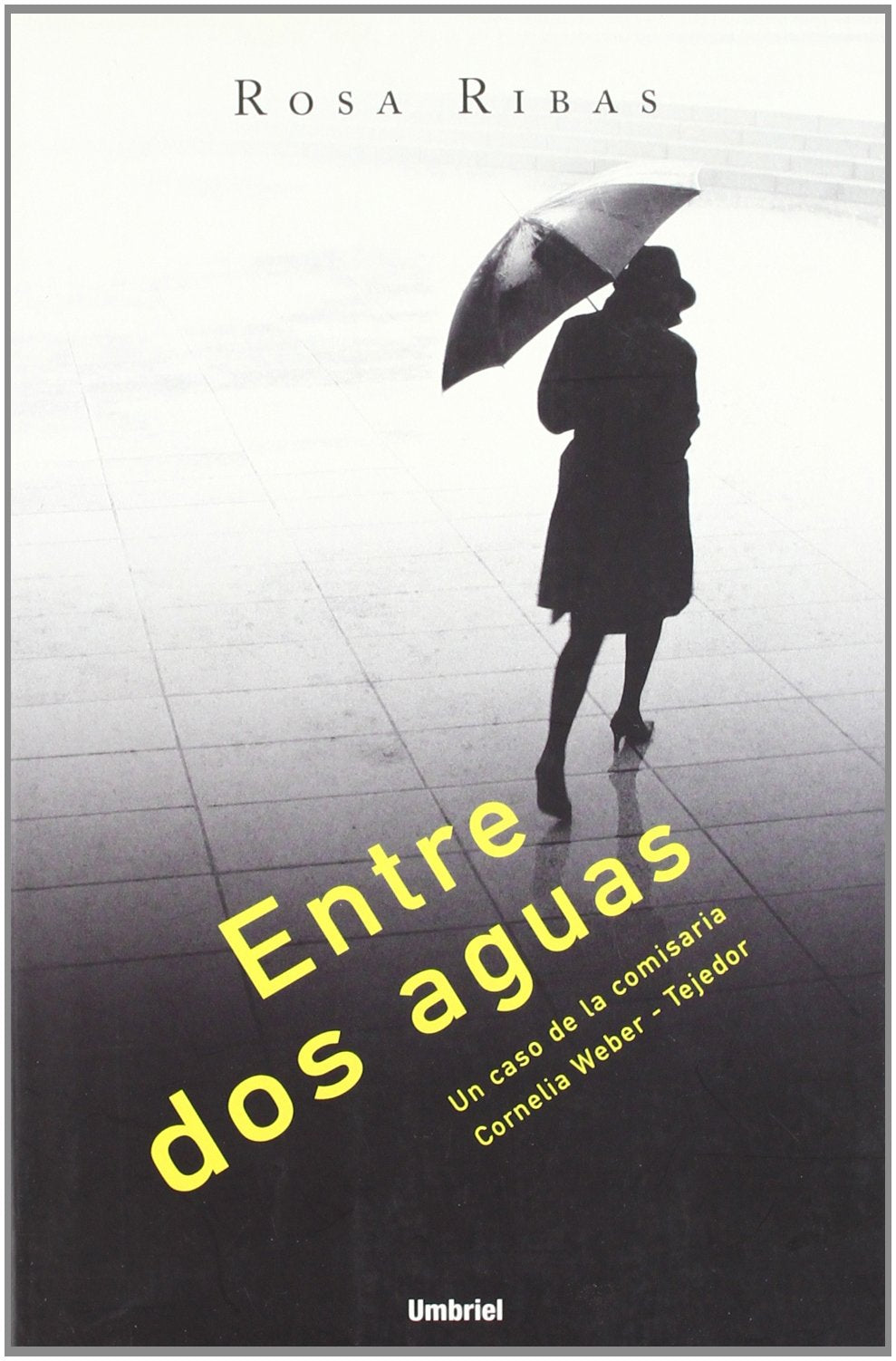 Entre dos aguas (Umbriel género negro) Crime & Thrillers