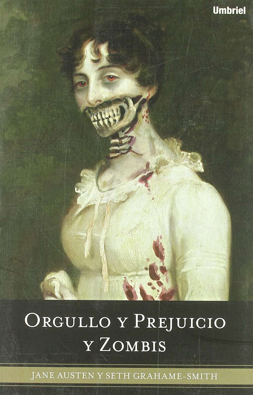 Orgullo y prejuicio ; Zombis Contemporary literature