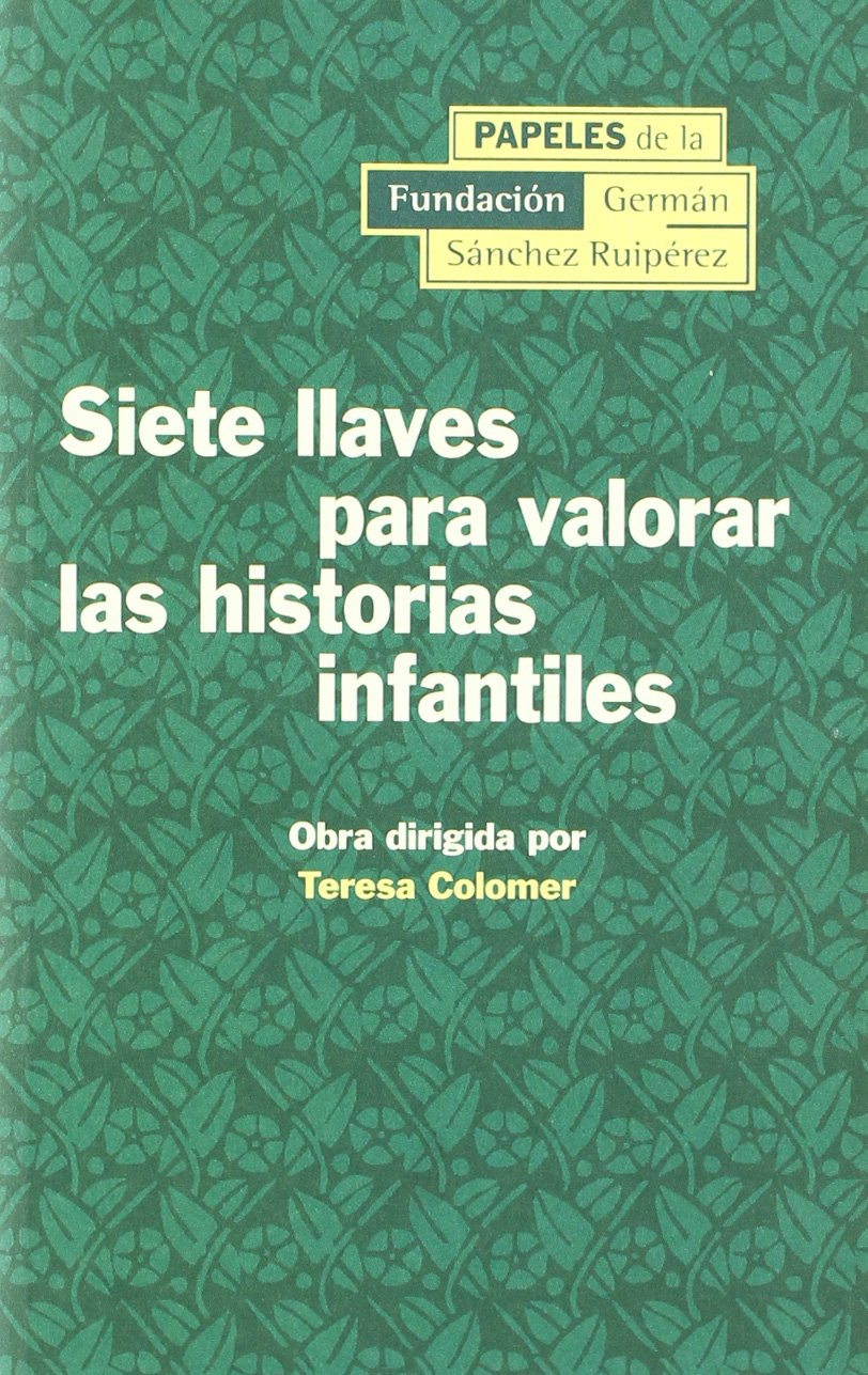 Siete claves para valorar las historias infantiles (Papeles de la Fundación, Band 2) Manga