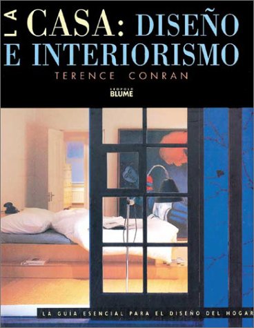 LA Casa Diseno E Interiorismo / The Essential House Book book