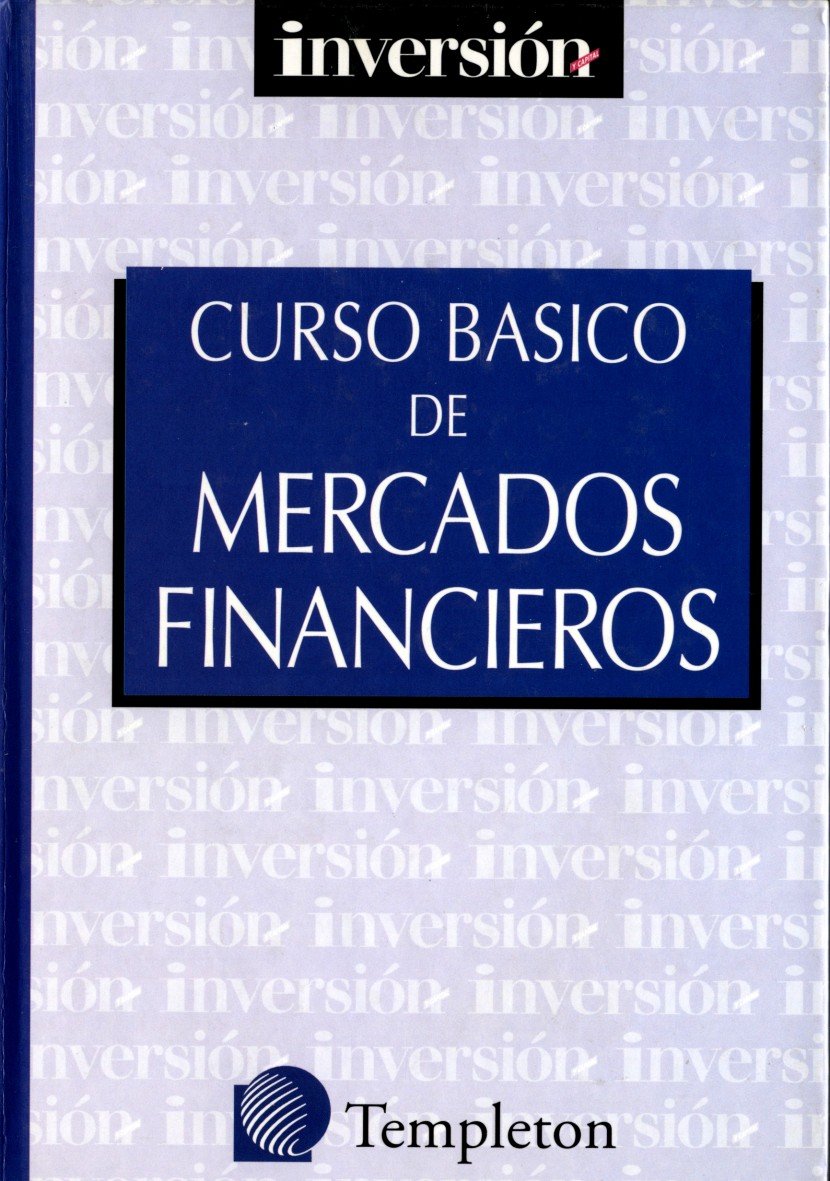 CURSO BASICO DE MERCADOS FINANCIEROS book