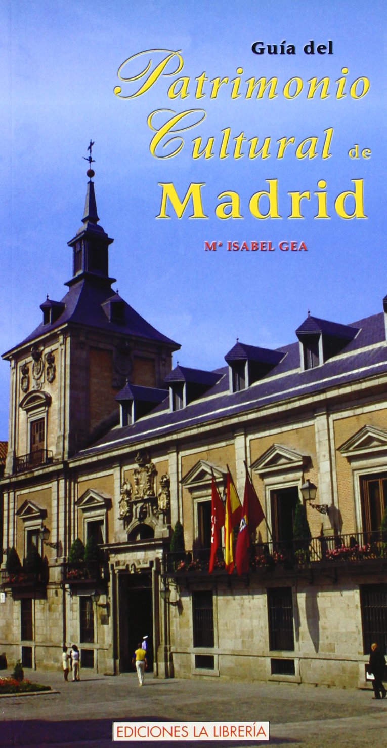 Guía del patrimonio cultural de Madrid Social Sciences